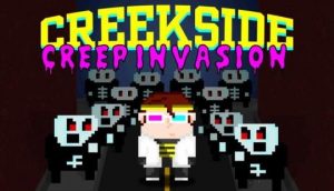 creekside creep invasion